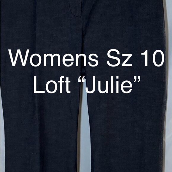 Ann Taylor Loft “ Julie” Pants.   Women’s Size 10 - Picture 1 of 4